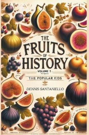 Cover of The Fruits Of History