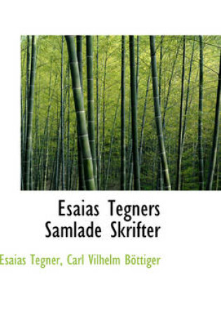 Cover of Esaias Tegn RS Samlade Skrifter