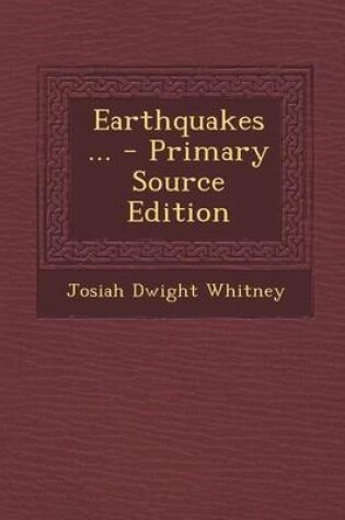 Cover of Earthquakes ... - Primary Source Edition