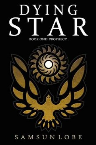 Cover of Dying Star Book One