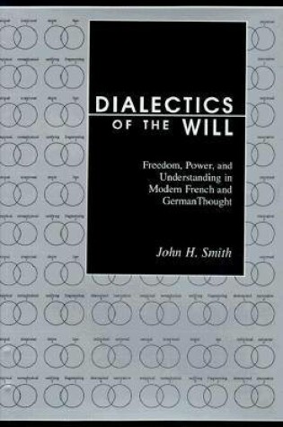 Cover of Dialectics of the Will