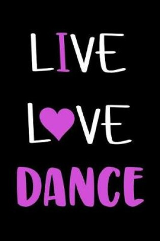 Cover of Live Love Dance