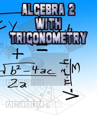 Book cover for Algebra 2 With Trigonometry