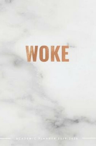 Cover of WOKE Academic Planner 2019-2020