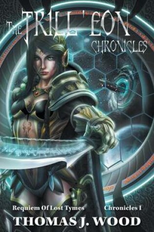 Cover of Requiem of Lost Tymes: Chronicles I