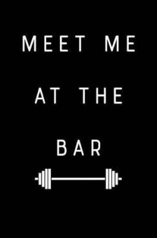 Cover of Meet Me at the Bar