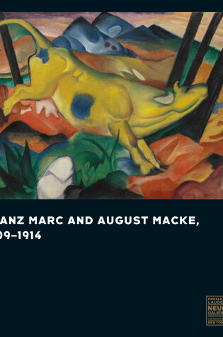 Cover of Franz Marc and August Macke, 1909-1014