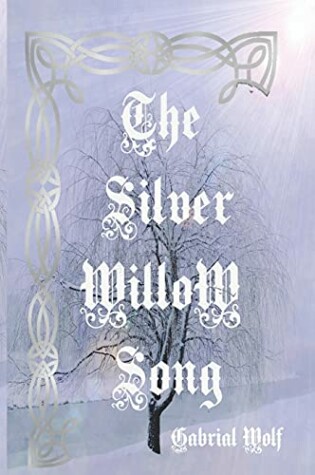 Cover of The Silver Willow Song