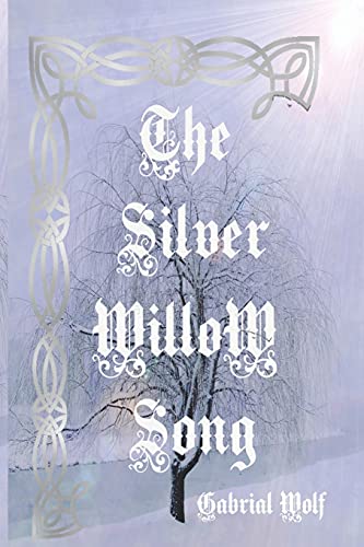 Book cover for The Silver Willow Song