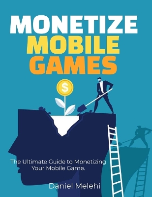 Book cover for Monetizing Mobile Games