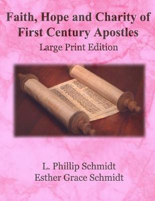 Book cover for Faith, Hope and Charity of First Century Apostles