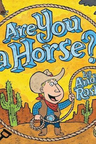 Cover of Are You a Horse?