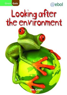 Book cover for Green Gate: Looking After the Environment