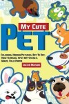 Book cover for My Cute Pet