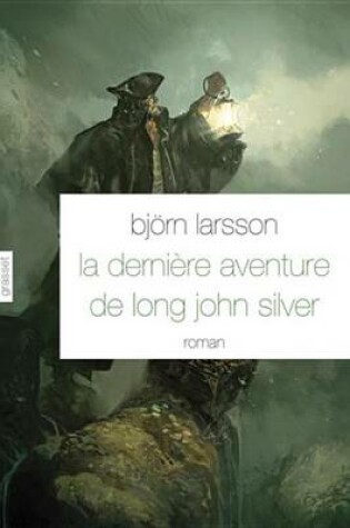 Cover of La Derniere Aventure de Long John Silver