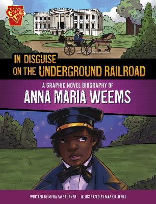 Book cover for In Disguise on the Underground Railroad