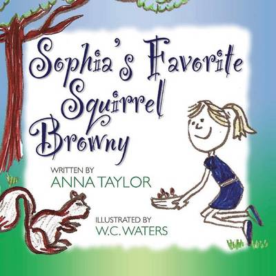 Book cover for Sophia's Favorite Squirrel Browny