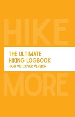 Cover of The Ultimate Hiking Logbook