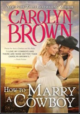 Book cover for How to Marry a Cowboy