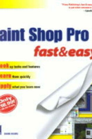 Cover of Paint Shop Pro 7 Fast and Easy