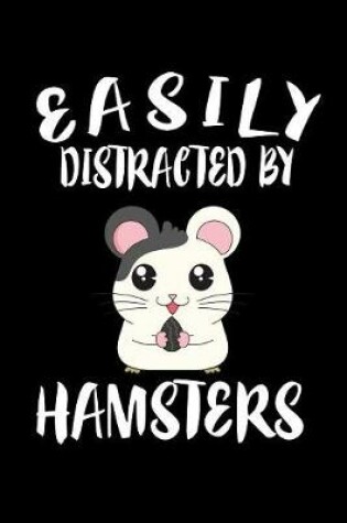 Cover of Easily Distracted By Hamsters