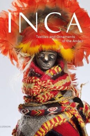 Cover of INCA: Textiles and Ornaments of the Andes