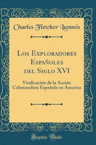 Cover of Los Exploradores Espanoles del Siglo XVI