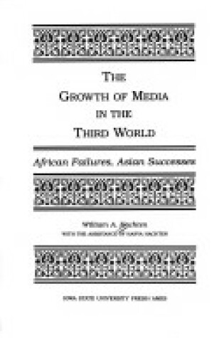 Cover of Growth of Media in the Third World