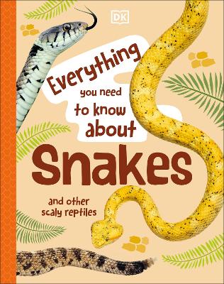 Book cover for Everything You Need to Know About Snakes