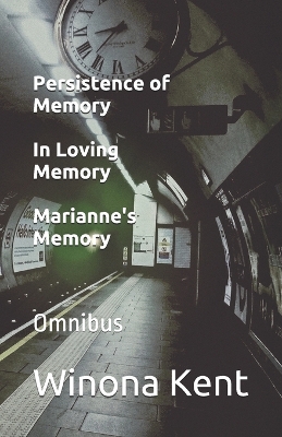 Book cover for Persistence of Memory / In Loving Memory / Marianne's Memory