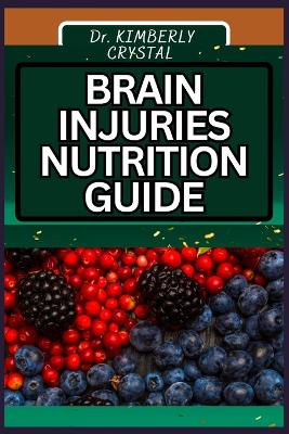 Book cover for Brain Injuries Nutrition Guide