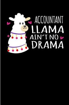 Book cover for Accountant Llama Ain't No Drama