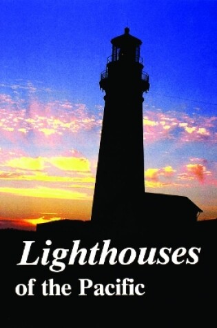 Cover of Lighthouses of the Pacific