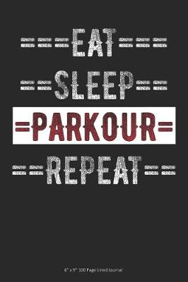 Book cover for Eat Sleep Parkour Repeat