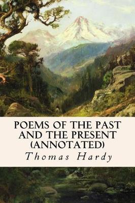 Book cover for Poems of the Past and the Present (Annotated)