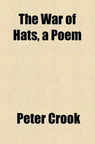 Cover of The War of Hats, a Poem