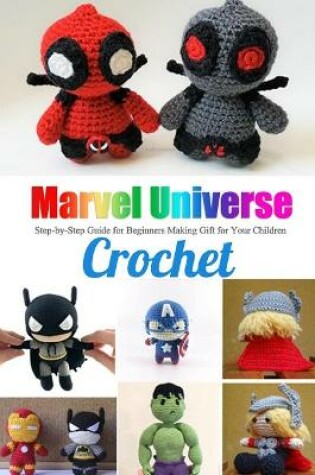 Cover of Marvel Universe Crochet