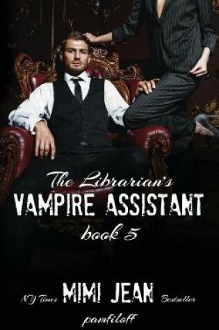 Cover of The Librarian's Vampire Assistant, Book 5
