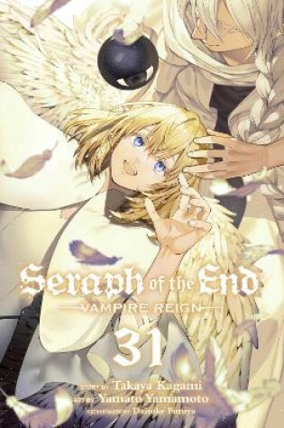 Cover of Seraph of the End, Vol. 31