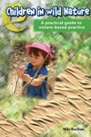 Cover of Children in Wild Nature
