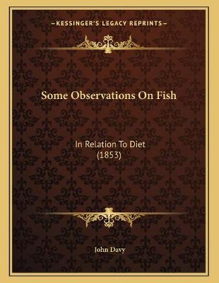 Book cover for Some Observations On Fish