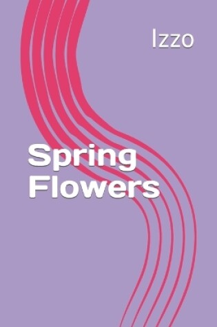 Cover of Spring Flowers