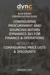 Book cover for Configuring Procurement and Sourcing within Dynamics 365 for Finance & Operations