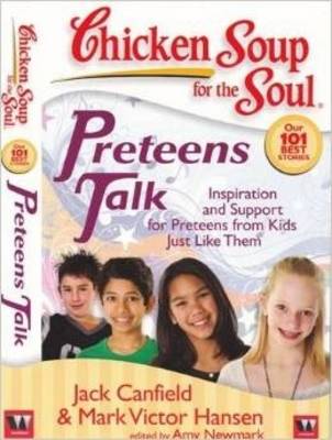 Book cover for Chicken Soup for the Soul Preteens Talk