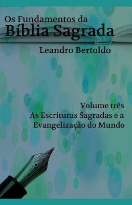 Cover of Os Fundamentos da Biblia Sagrada - Volume III