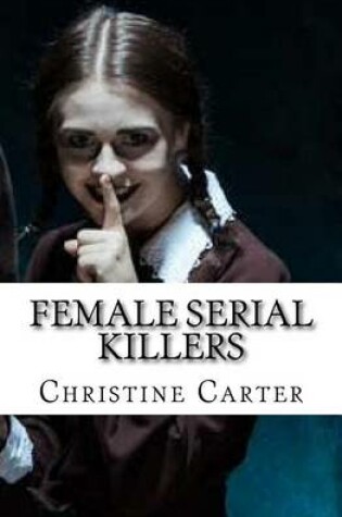 Cover of Female Serial Killers