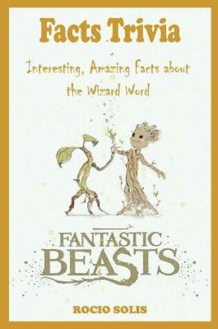 Cover of Fantastic Beasts Trivia