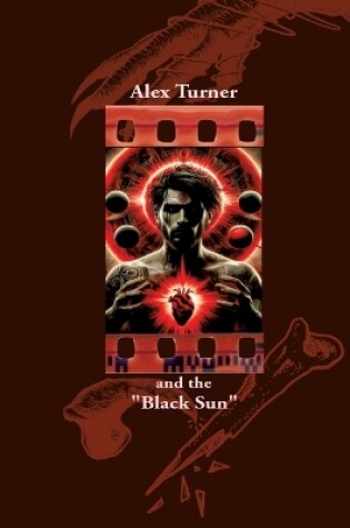 Cover of Alex Turner and the "Black Sun"