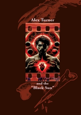 Book cover for Alex Turner and the "Black Sun"