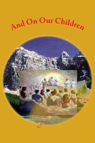 Cover of And On Our Children